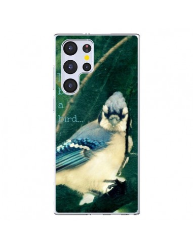 Coque Samsung Galaxy S22 Ultra 5G I'd be a bird Oiseau - R Delean