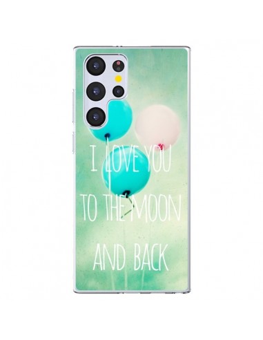 Coque Samsung Galaxy S22 Ultra 5G I love you to the moon and back - Sylvia Cook