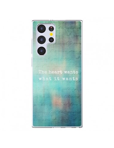 Coque Samsung Galaxy S22 Ultra 5G The heart wants what it wants Coeur - Sylvia Cook