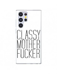 Coque Samsung Galaxy S22 Ultra 5G Classy Mother Fucker -...
