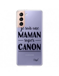 Coque Samsung Galaxy S21 Plus 5G Je suis une Maman super...