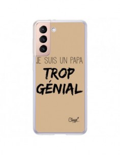 Coque Samsung Galaxy S21 Plus 5G Je suis un Papa trop...