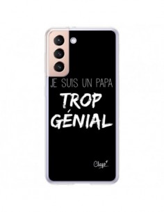 Coque Samsung Galaxy S21 Plus 5G Je suis un Papa trop...