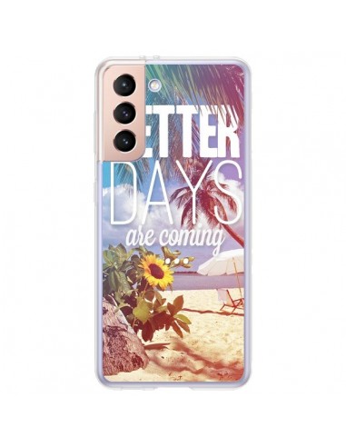 Coque Samsung Galaxy S21 Plus 5G Better Days Été - Eleaxart