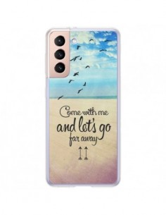 Coque Samsung Galaxy S21 Plus 5G Let's Go Far Away Beach...