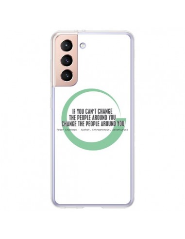 Coque Samsung Galaxy S21 Plus 5G Peter Shankman, Changing People - Shop Gasoline