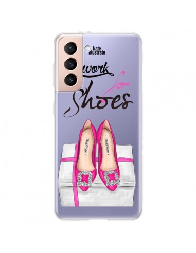 Coque Samsung Galaxy S21 Plus 5G I Work For Shoes Chaussures Transparente - kateillustrate
