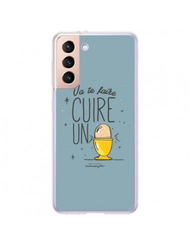 Coque Samsung Galaxy S21 Plus 5G Va te faire cuir un oeuf gris - Leellouebrigitte