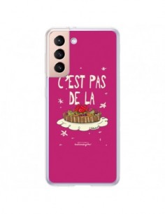 Coque Samsung Galaxy S21 Plus 5G C'est pas de la tarte -...