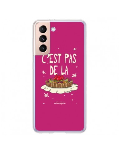 Coque Samsung Galaxy S21 Plus 5G C'est pas de la tarte - Leellouebrigitte