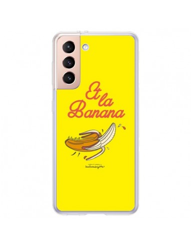 Coque Samsung Galaxy S21 Plus 5G Et la banana banane - Leellouebrigitte