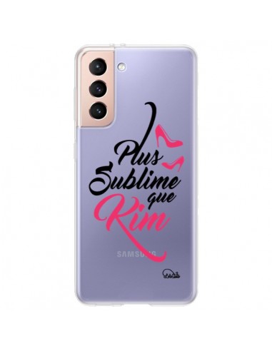 Coque Samsung Galaxy S21 Plus 5G Plus sublime que Kim Transparente - Lolo Santo