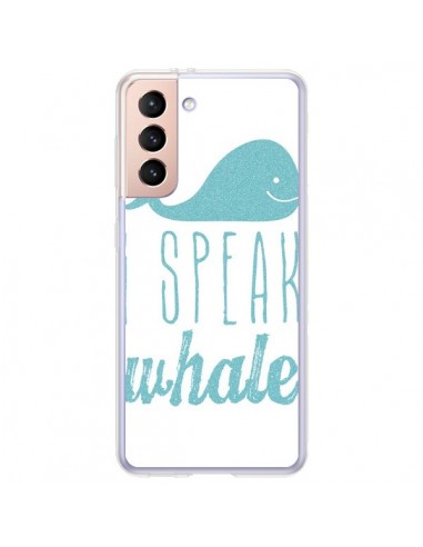 Coque Samsung Galaxy S21 Plus 5G I Speak Whale Baleine Bleu - Mary Nesrala