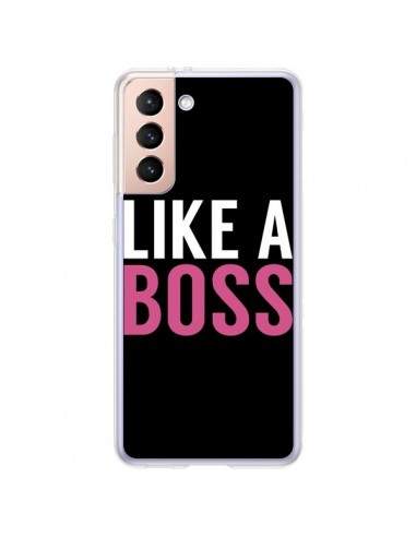 Coque Samsung Galaxy S21 Plus 5G Like a Boss - Mary Nesrala