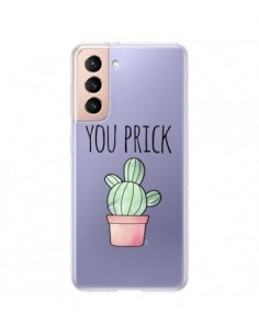 Coque Samsung Galaxy S21 Plus 5G You Prick Cactus...