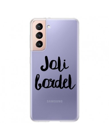 Coque Samsung Galaxy S21 Plus 5G Joli Bordel Transparente - Maryline Cazenave