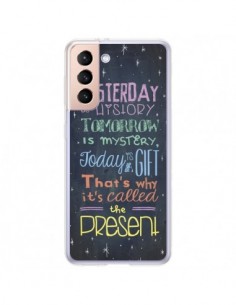 Coque Samsung Galaxy S21 Plus 5G Today is a gift Cadeau -...
