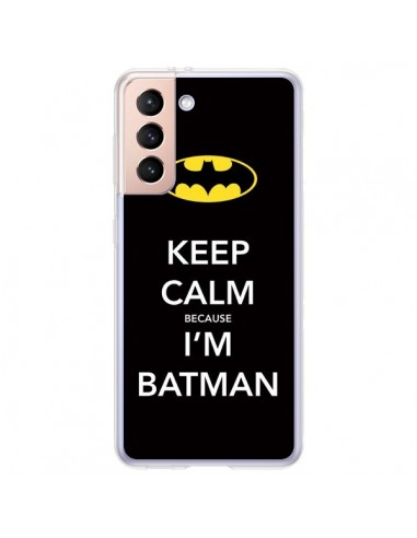 Coque Samsung Galaxy S21 Plus 5G Keep Calm because I'm Batman - Nico