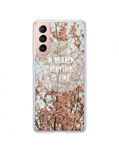 Coque Samsung Galaxy S21 Plus 5G In heaven everything is fine paradis fleur - R Delean