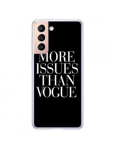 Coque Samsung Galaxy S21 Plus 5G More Issues Than Vogue - Rex Lambo