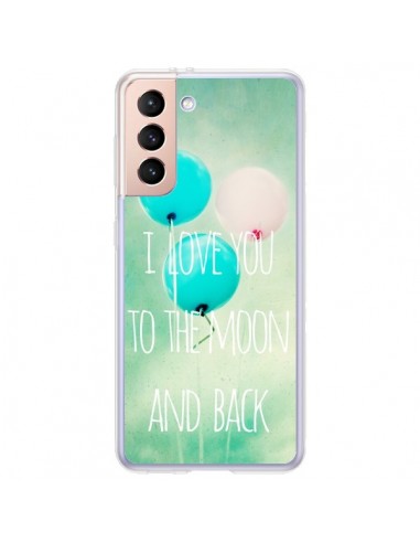 Coque Samsung Galaxy S21 Plus 5G I love you to the moon and back - Sylvia Cook