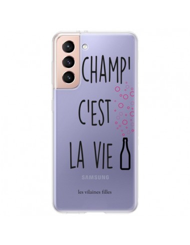 Coque Samsung Galaxy S21 Plus 5G Le Champ, c'est la Vie Transparente - Les Vilaines Filles