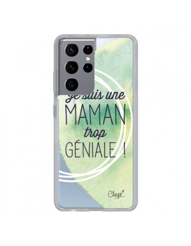 Coque Samsung Galaxy S21 Ultra et S30 Ultra Je suis une Maman trop Géniale Vert Transparente - Chapo