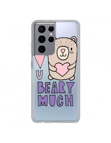 Coque Samsung Galaxy S21 Ultra et S30 Ultra I Love You Beary Much Nounours Transparente - Claudia Ramos