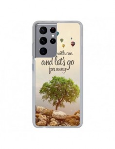 Coque Samsung Galaxy S21 Ultra et S30 Ultra Let's Go Far...