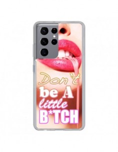 Coque Samsung Galaxy S21 Ultra et S30 Ultra Don't Be A...