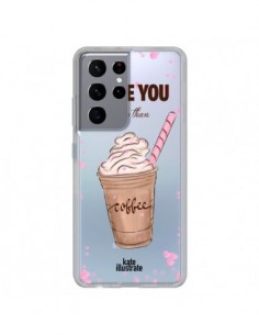 Coque Samsung Galaxy S21 Ultra et S30 Ultra I love you...