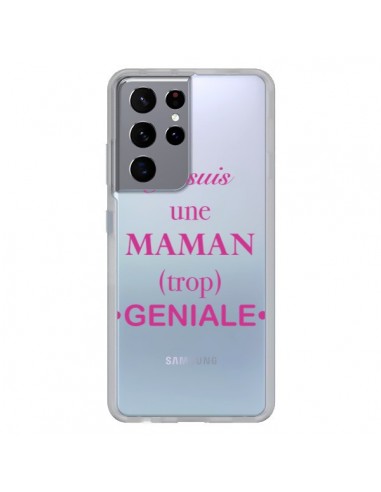 Coque Samsung Galaxy S21 Ultra et S30 Ultra Je suis une maman trop géniale Transparente - Laetitia