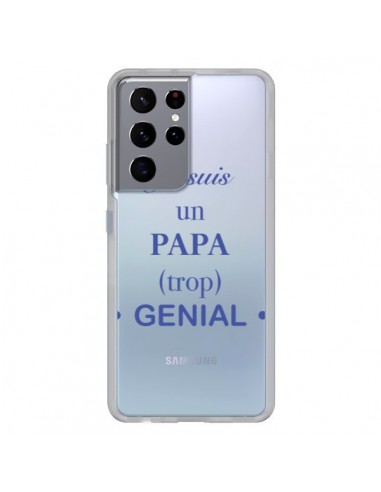 Coque Samsung Galaxy S21 Ultra et S30 Ultra Je suis un papa trop génial Transparente - Laetitia