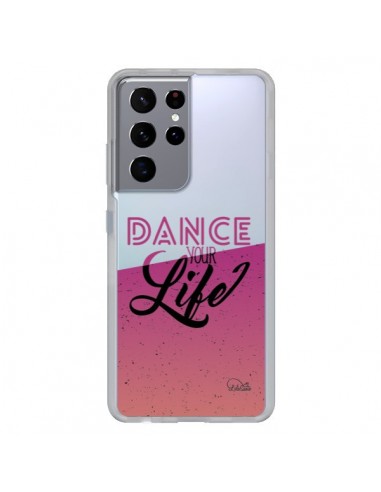 Coque Samsung Galaxy S21 Ultra et S30 Ultra Dance Your Life Transparente - Lolo Santo