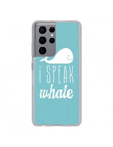 Coque Samsung Galaxy S21 Ultra et S30 Ultra I Speak Whale Baleine - Mary Nesrala