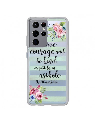 Coque Samsung Galaxy S21 Ultra et S30 Ultra Courage, Kind, Asshole Transparente - Maryline Cazenave