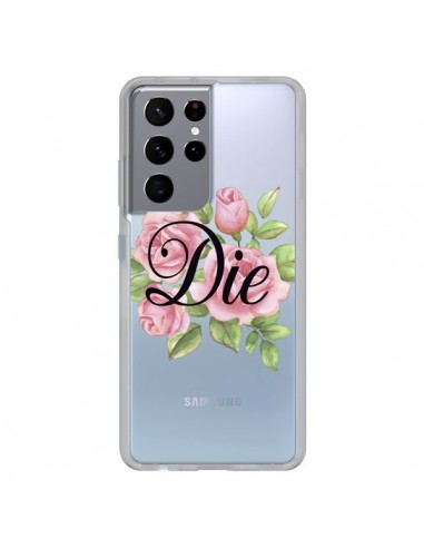 Coque Samsung Galaxy S21 Ultra et S30 Ultra Die Fleurs Transparente - Maryline Cazenave