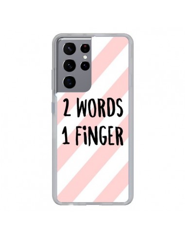 Coque Samsung Galaxy S21 Ultra et S30 Ultra 2 Words 1 Finger - Maryline Cazenave