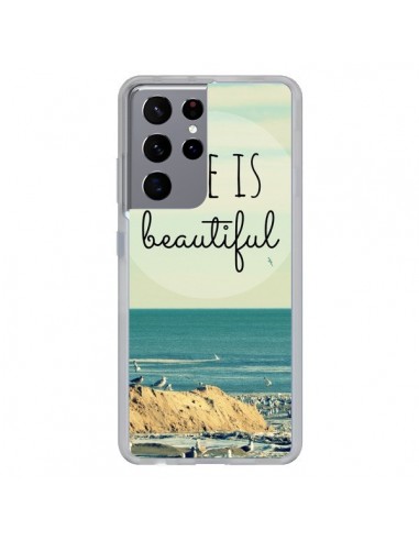 Coque Samsung Galaxy S21 Ultra et S30 Ultra Life is Beautiful - R Delean