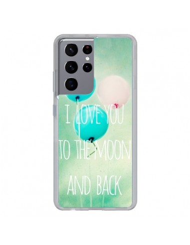 Coque Samsung Galaxy S21 Ultra et S30 Ultra I love you to the moon and back - Sylvia Cook