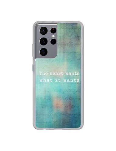 Coque Samsung Galaxy S21 Ultra et S30 Ultra The heart wants what it wants Coeur - Sylvia Cook