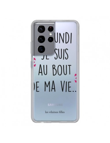 Coque Samsung Galaxy S21 Ultra et S30 Ultra Le lundi, je suis au bout de ma vie Transparente - Les Vilaines Filles