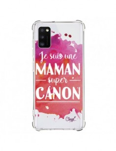 Coque Samsung Galaxy A41 Je suis une Maman super Canon...