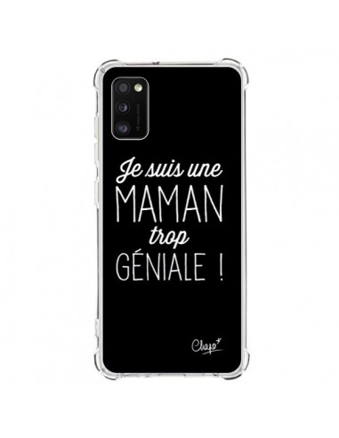 Coque Samsung Galaxy A41 Je suis une Maman trop Géniale - Chapo