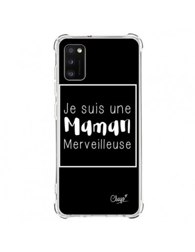 Coque Samsung Galaxy A41 Je suis une Maman Merveilleuse - Chapo