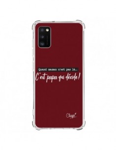 Coque Samsung Galaxy A41 C'est Papa qui Décide Rouge...