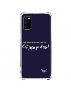 Coque Samsung Galaxy A41 C'est Papa qui Décide Bleu...