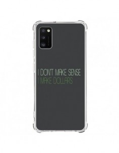 Coque Samsung Galaxy A41 I don't make sense, I make...