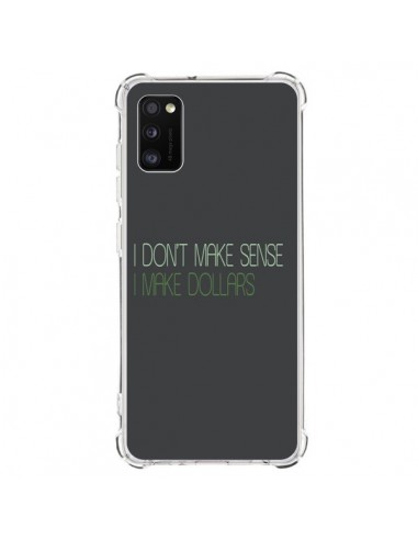 Coque Samsung Galaxy A41 I don't make sense, I make Dollars, gris - Shop Gasoline