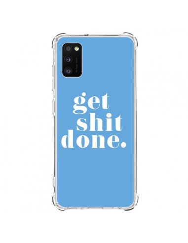 Coque Samsung Galaxy A41 Get Shit Done Bleu - Shop Gasoline